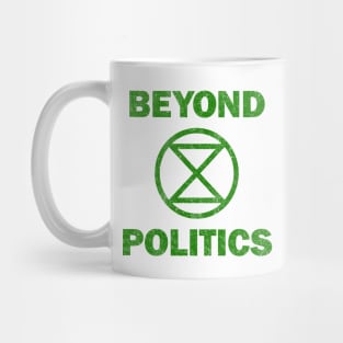 Extinction Rebellion Beyond Politics Mug